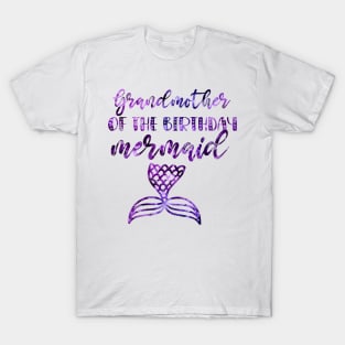 Cute Grandma Mermaid Birthday - Grandmother of The Birthday Mermaid T-Shirt